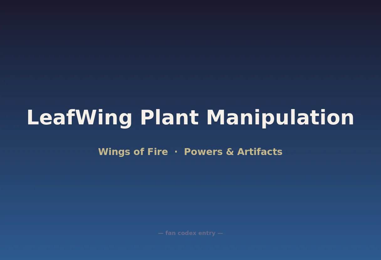 LeafWing Plant Manipulation