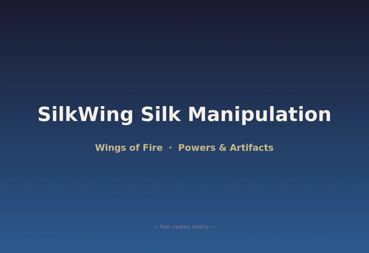SilkWing Silk Manipulation